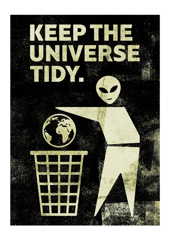 Keep the Universe Tidy